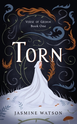 Torn: Verse of Grimm Book One 1739919807 Book Cover