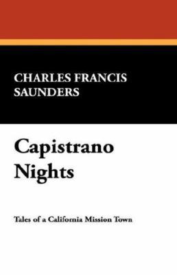 Capistrano Nights 1434489728 Book Cover