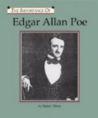 The Importance of: Edgar Allen Poe 1560068450 Book Cover