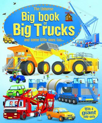 Big Book of Big Trucks 1409523268 Book Cover