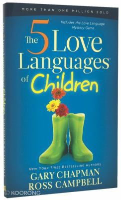 The 5 Love Languages of Children 0802403476 Book Cover