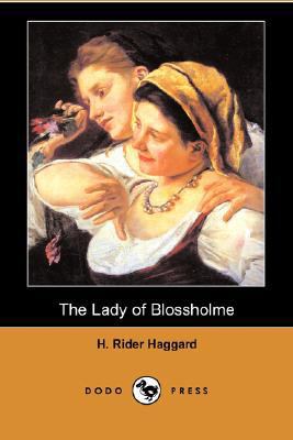 The Lady of Blossholme (Dodo Press) 1406569305 Book Cover