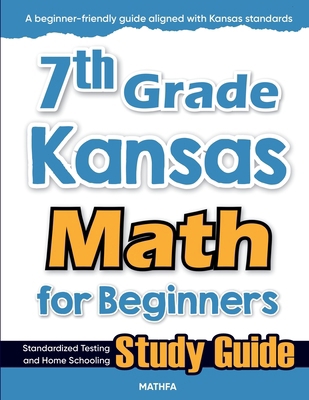 7th Grade Kansas Math for Beginners: Standardiz... 1636203574 Book Cover