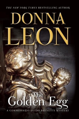 The Golden Egg: A Commissario Guido Brunetti My... 0802121012 Book Cover