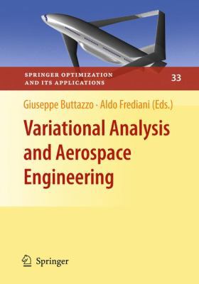 Variational Analysis and Aerospace Engineering 0387958568 Book Cover
