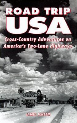 Road Trip USA: Cross-Country Adventures on Amer... 1566910366 Book Cover