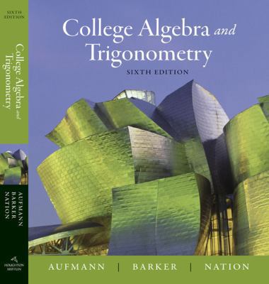 College Algebra and Trigonometry 0618825150 Book Cover