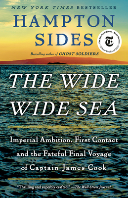 The Wide Wide Sea: Imperial Ambition, First Con... 0525565701 Book Cover