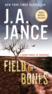 Field of Bones: A Brady Novel of Suspense 0062657585 Book Cover