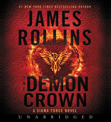 The Demon Crown CD: A SIGMA Force Novel 0062694332 Book Cover