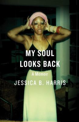 My Soul Looks Back: A Memoir 1501125907 Book Cover