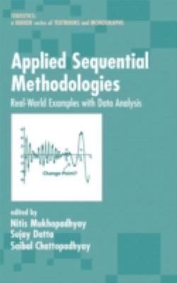Applied Sequential Methodologies: Real-World Ex... 082475395X Book Cover