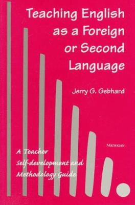 Teaching English as a Foreign or Second Languag... 0472082310 Book Cover