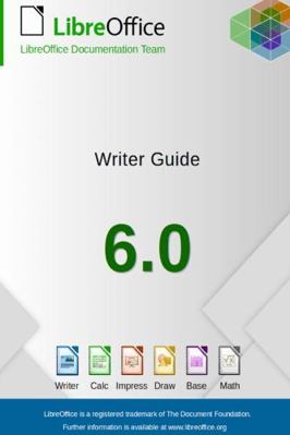 LibreOffice 6.0 Writer Guide 1921320532 Book Cover