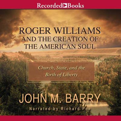 Roger Williams and the Creation of the American... 1464004242 Book Cover