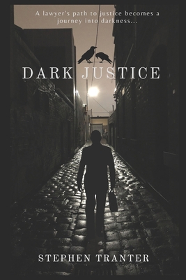 Dark Justice B0BW31GXKB Book Cover