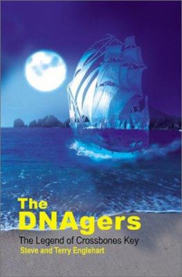 The DNAgers: The Legend of Crossbones Key 0595166962 Book Cover