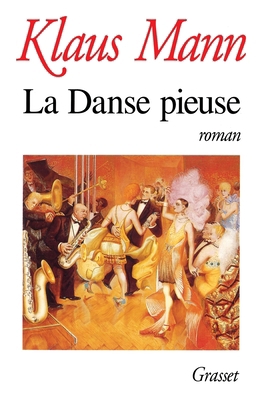 La Danse Pieuse [French] 2246457513 Book Cover