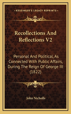 Recollections and Reflections V2: Personal and ... 1164297864 Book Cover