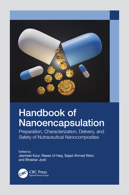 Handbook of Nanoencapsulation: Preparation, Cha... B0BVZDHLFH Book Cover