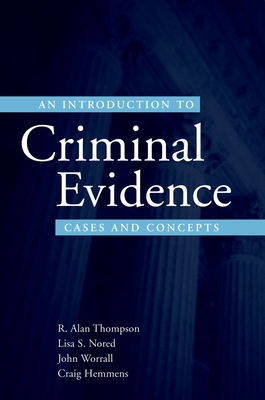 An Introduction to Criminal Evidence: A Caseboo... 0195332563 Book Cover