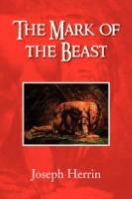 The Mark of the Beast 1436345286 Book Cover