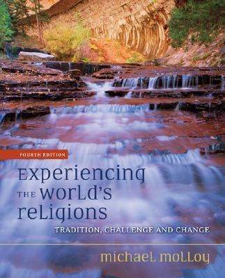 Experiencing the World's Religions: Tradition, ... 0073535648 Book Cover
