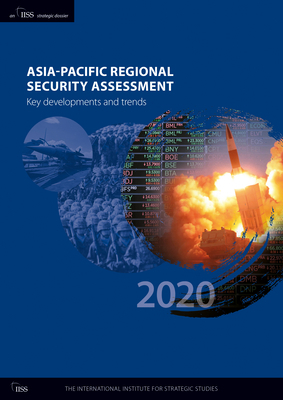 Asia-Pacific Regional Security Assessment 2020:... 086079220X Book Cover