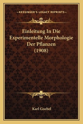 Einleitung In Die Experimentelle Morphologie De... [German] 1168426006 Book Cover