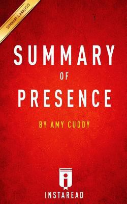 Paperback Summary of Presence : By Amy Cuddy - Includes Analysis Book