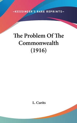 The Problem Of The Commonwealth (1916) 1436558352 Book Cover