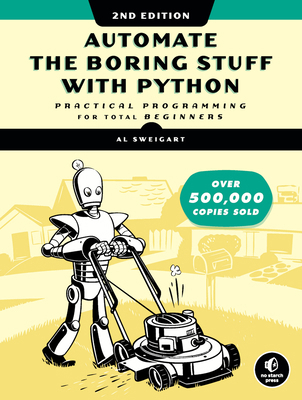 Automate the Boring Stuff with Python, 2nd Edit... 1593279922 Book Cover