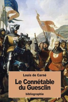 Le Connétable du Guesclin [French] 1534929908 Book Cover