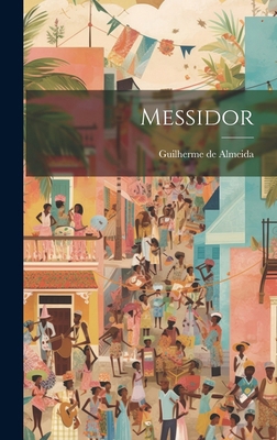 Messidor [Portuguese] 1019622369 Book Cover
