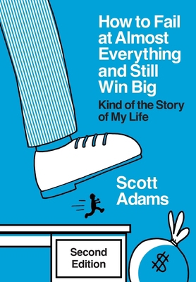 How to Fail at Almost Everything and Still Win ... B0CGW1G4N3 Book Cover