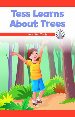 Tess Learns about Trees: Learning Tools 153836624X Book Cover