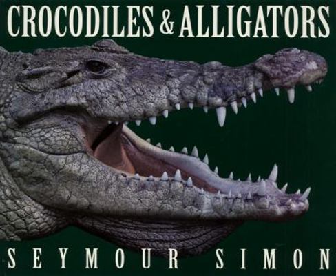 Crocodiles & Alligators 0064438295 Book Cover