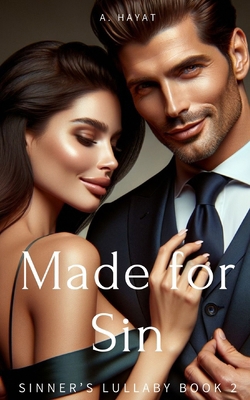 Made for Sin: A Dark Mafia Romance B0BMJS4TK6 Book Cover