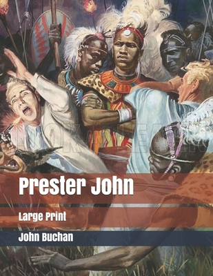 Prester John: Large Print 1698465262 Book Cover