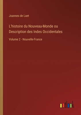 L'histoire du Nouveau-Monde ou Description des ... [French] 3385068282 Book Cover