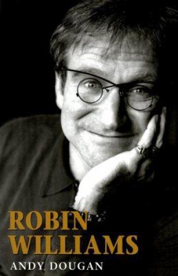 Robin Williams: A Biography 1560252138 Book Cover