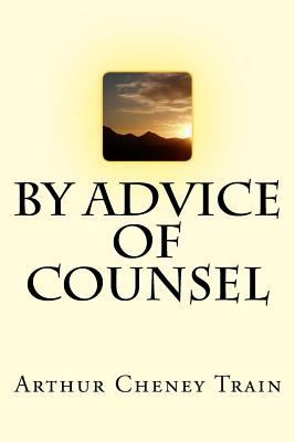 By Advice of Counsel 1983869597 Book Cover