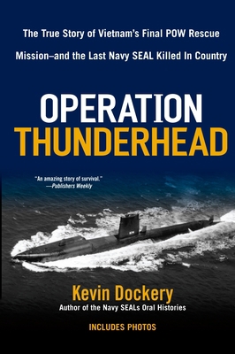 Operation Thunderhead: The True Story of Vietna... 0425230007 Book Cover