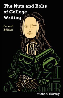 The Nuts and Bolts of College Writing 1603848991 Book Cover