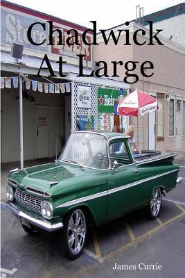 Chadwick At Large 0244382549 Book Cover