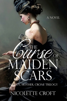 The Curse of Maiden Scars 1962465403 Book Cover