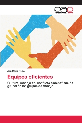 Equipos eficientes [Spanish] 3659039616 Book Cover