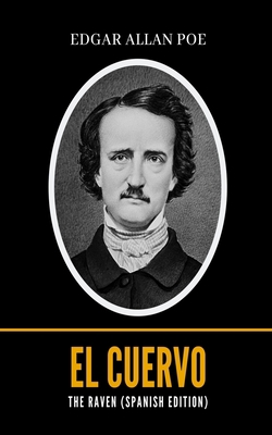 The Raven (Spanish Edition): El Cuervo [Spanish] B08M2LMF17 Book Cover