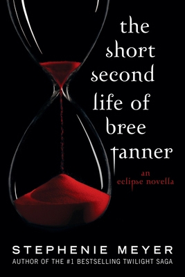 The Short Second Life of Bree Tanner: An Eclips... 0316328510 Book Cover