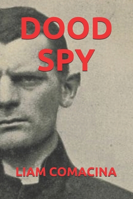 Dood Spy B08D4F8QFD Book Cover